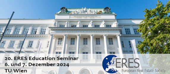 Save the Date: 20. ERES Education Seminar | 6. und 7. Dezember 2024 | TU Wien